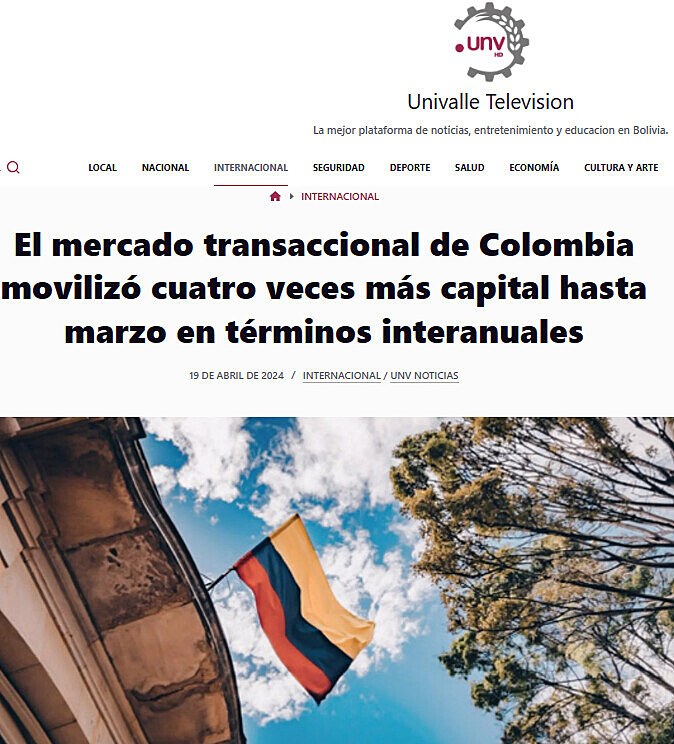 El mercado transaccional de Colombia moviliz cuatro veces ms capital hasta marzo en trminos interanuales